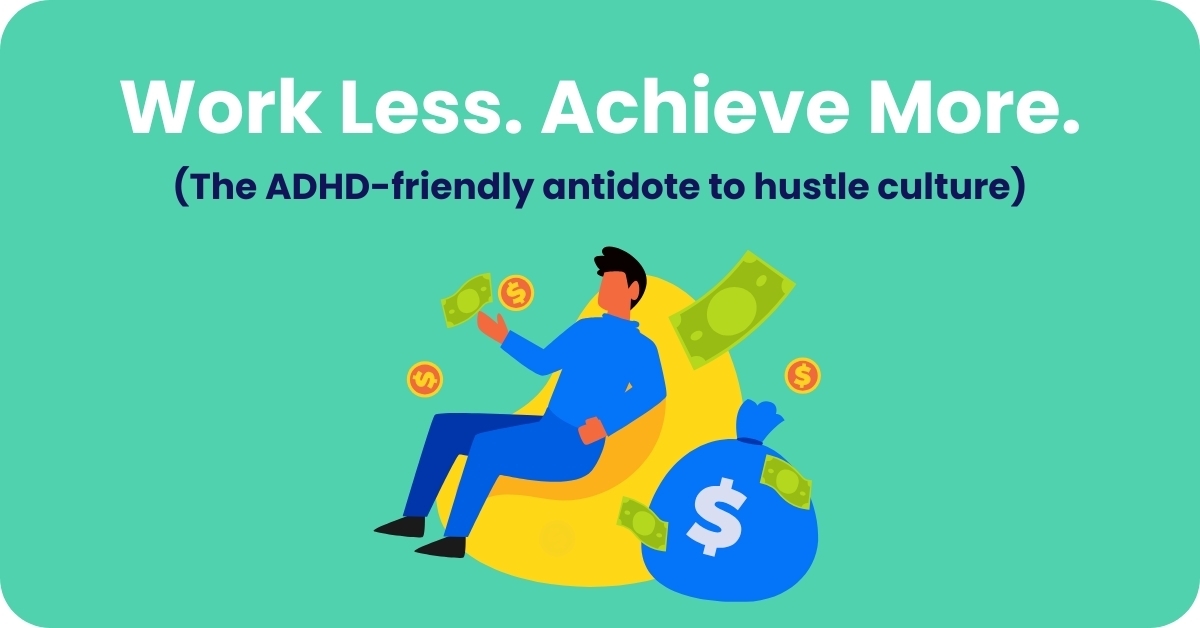 Why ADHD Brains Can't Handle 